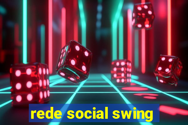 rede social swing